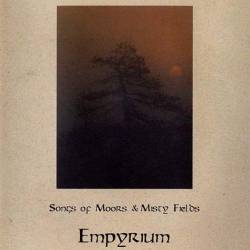 Empyrium : Songs of Moors and Misty Fields